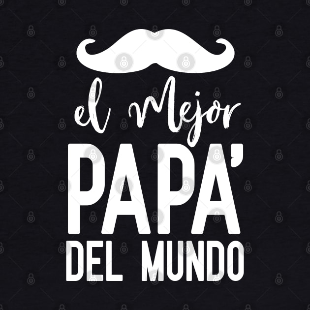 El mejor papa del mundo - Father day gift by Tesszero